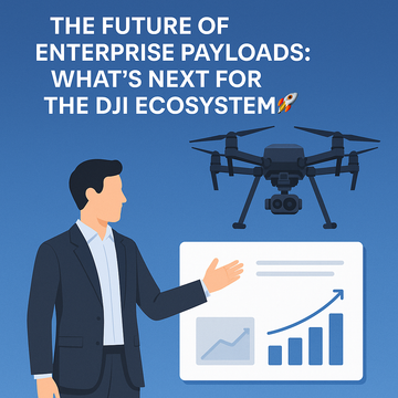 The Future of Enterprise Payloads: What's Next for the DJI Ecosystem? 🚀
