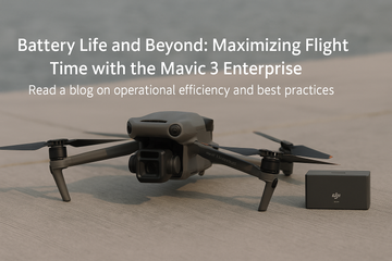Battery Life and Beyond: Maximizing Flight Time with the Mavic 3 Enterprise